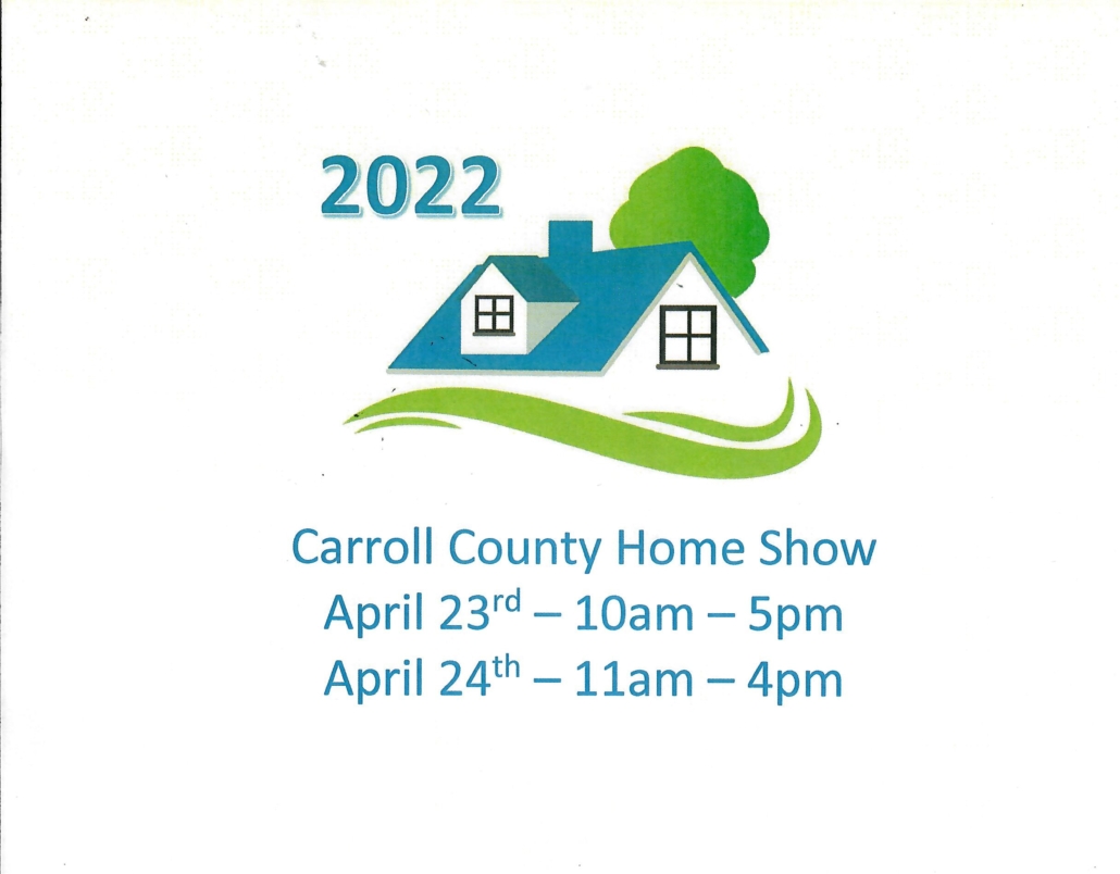 April 23rd Carroll County Home Show Carroll County Ag Center